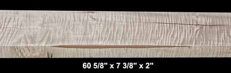 Curly Maple - 60 5/8" x 7 3/8" x 2" - $95.00