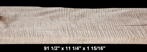 Wide Curly Maple - 91 1/2" x 11 1/4" x 1 15/16" - $220.00