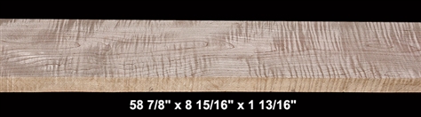 Curly Maple - 58 7/8" x 8 15/16" x 1 13/16" - $88.00
