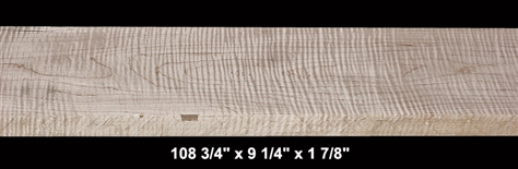 Curly Maple - 108 3/4" x 9 1/4" x 1 7/8" - $190.00
