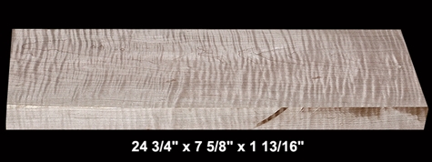 Curly Maple - 24 3/4" x 7 5/8" x 1 13/16" - $40.00