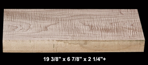 Thick Curly Maple - 19 3/8" x 6 7/8" x 2 1/4"+ - $36.00