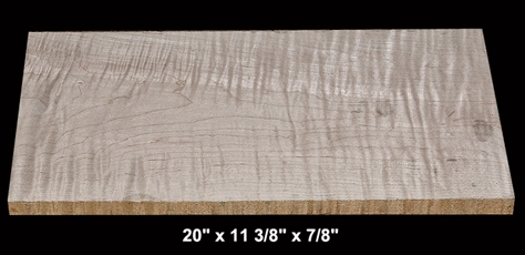 Wide Curly Maple - 20" x 11 3/8" x 7/8" - $21.00