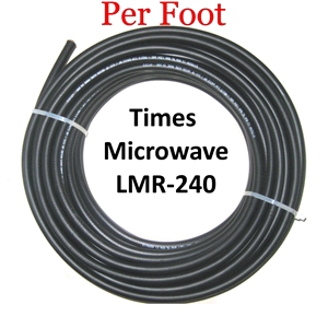 LMR-240 COAX "Sold By the Foot"