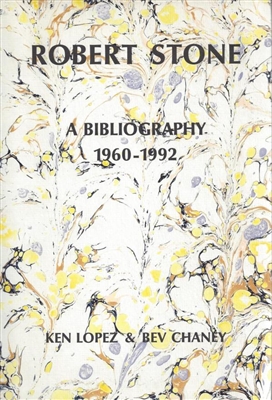 Robert Stone: A Bibliography by Ken Lopez