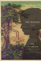 The Missing by Tim Gautreaux