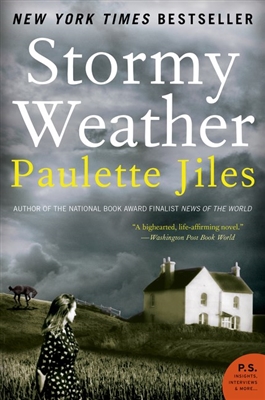 Stormy Weather Paulette Jiles