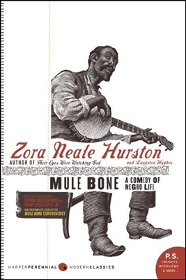 Mule Bone Zora Neale Hurston