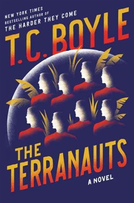 The Terranauts T. C. Boyle