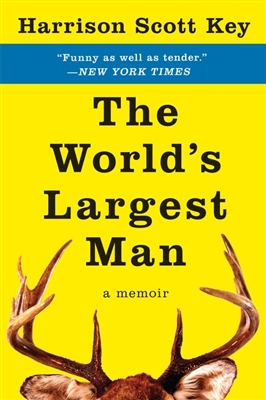 The World's Largest Man Harrison Scott Key