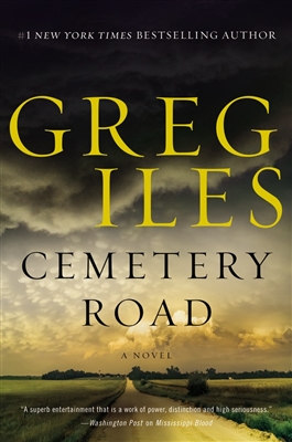 Cemetery Road by Greg Iles