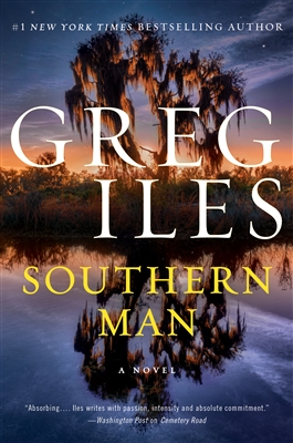 Southern Man by Greg Iles