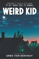 Weird Kid by Greg van Eekhout