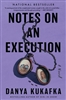 Notes on an Execution by Danya Kukafka