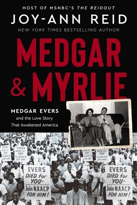 Medgar and Myrlie by Joy-Ann Reid