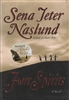 Four Spirits by Sena Jeter Naslund