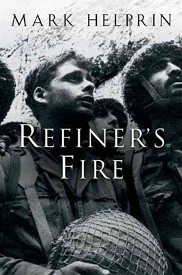 Refiner's Fire by Mark Helprin