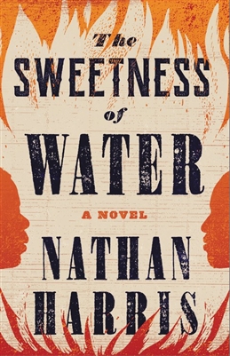 The Sweetness of Water by Nathan Harris