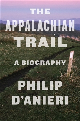 The Appalachian Trail by Philip D'Anieri