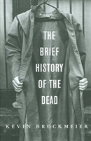 The Brief History of the Dead by Kevin Brockmeier