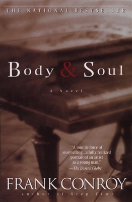 Body & Soul by Frank Conroy