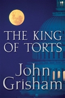 The King of Torts by John Grisham