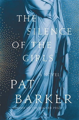 The Silence of the Girls Pat Barker