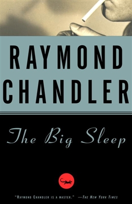The Big Sleep Raymond Chandler