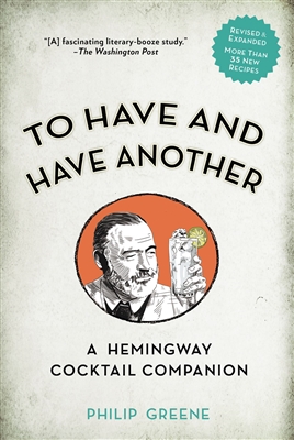 To Have and Have Another by Philip Greene