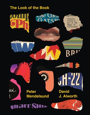 The Look of the Book by Peter Mendelsund and David J. Alworth