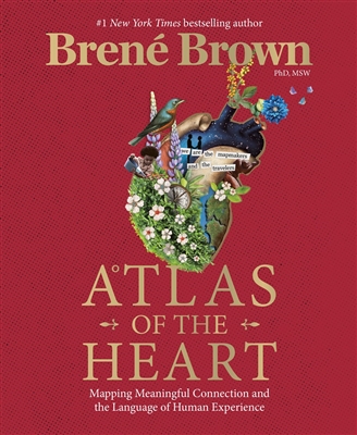 Atlas of the Heart by BrenÃ© Brown
