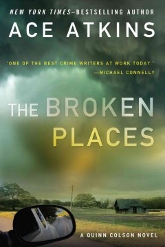 The Broken Places Ace Atkins