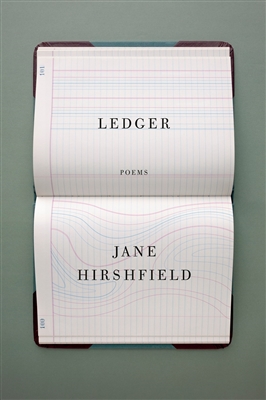 Ledger by Jane Hirshfield