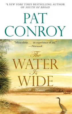 The Water Is Wide Pat Conroy