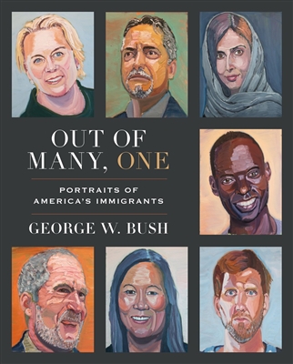 Out of Many One by George W. Bush