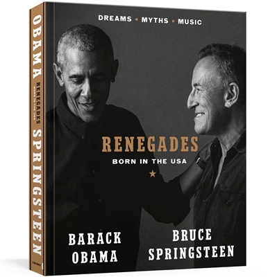 Renegades by Barack Obama and Bruce Springsteen