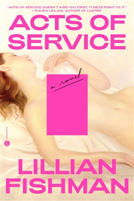 Acts of Service by â€‹Lillian Fishman