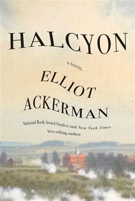 Halcyon by Elliot Ackerman