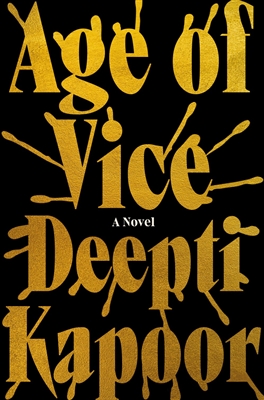 Age of Vice by â€‹Deepti Kapoor
