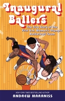 Inaugural Ballers by Andrew Maraniss