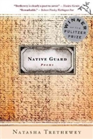 Native Guard by Natasha Trethewey