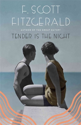 Tender Is the Night by F. Scott Fitzgerald