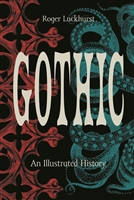 Gothic â€‹by Roger Luckhurst