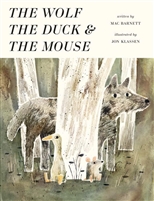The Wolf, the Duck, and the Mouse by Mac Barnett and Jon Klassen