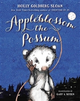 Appleblossom the Possum by Holly Goldberg Sloan