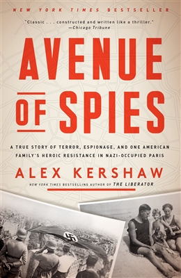 Avenue of Spies Alex Kershaw