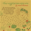 The Vegetarian Epicure by Anna Thomas