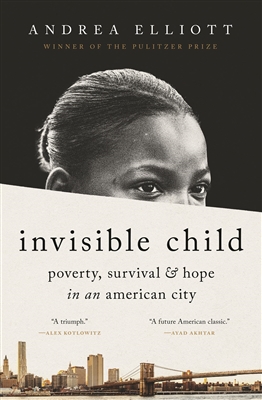 Invisible Child by â€‹Andrea Elliott