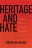 Heritage and Hate by Stephen Monroe