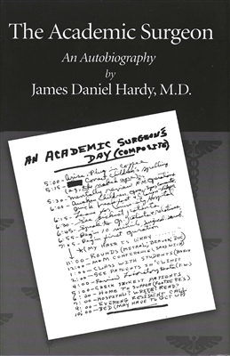 The Academic Surgeon by James Daniel Hardy